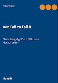 Von Fall zu Fall II - Petra Vetter - ebook