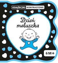 Pianki kontrastowe Dzień maluszka 6M+ -  - książka