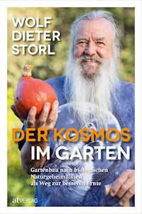 Der Kosmos im Garten - Wolf-Dieter Storl - ebook
