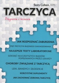 Tarczyca. Diagnoza i leczenie - Suzy Cohen Rph - książka