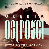 Głębia ostrości - Klaudiusz Szymańczak - audiobook