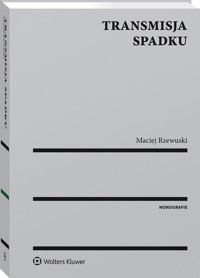 Transmisja spadku - Maciej Rzewuski - książka