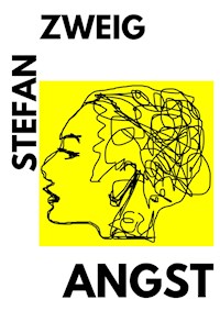 Angst - Stefan Zweig - ebook