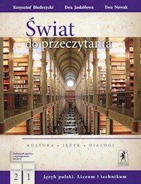 Świat do przeczytania 2 Podręcznik Część 1 - Biedrzycki Krzysztof, Jaskółowa Ewa, Nowak Ewa - książka