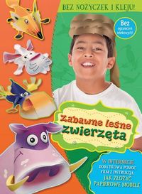 Bez nożyczek i kleju Zabawne leśne zwierzęta -  - książka