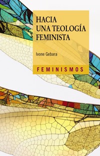 Hacia una teología feminista - Ivone Gebara - ebook