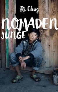 Nomadenjunge - Ri Chug - ebook