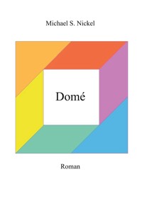 Domé - Michael S. Nickel - ebook
