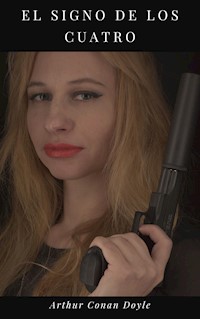 El Signo de los Cuatro - Arthur Conan Doyle - ebook