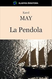 La Pendola - Karol May - ebook