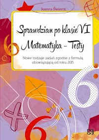 Sprawdzian po klasie VI  Matematyka Testy - Świercz Joanna - książka