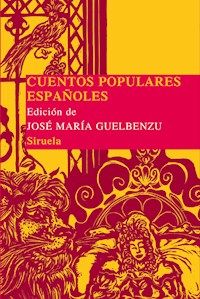 Cuentos populares españoles - José María Guelbenzu - ebook