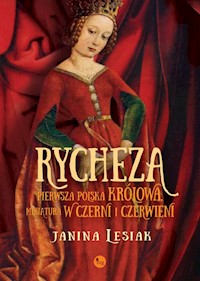 Rycheza pierwsza polska królowa - Lesiak Janina - książka