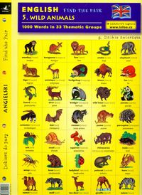 Angielski Dobierz do pary 5 Wild animals -  - książka