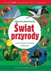 Świat przyrody - Bouchardy Christian - książka
