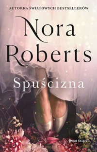 Spuścizna. Trylogia Zaginione Narzeczone. Tom 1 - Nora Roberts - audiobook + książka