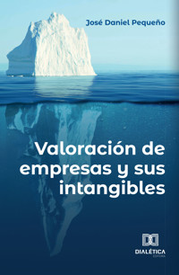 Valoración de empresas y sus intangibles - José Daniel Pequeño - ebook