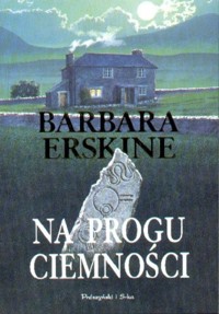 Na progu ciemności - Barbara Erskine - ebook