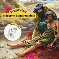 Przypowieść o dobrym Samarytaninie Kolorowanka - - książka