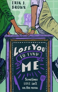 Lose You to Find Me - Brown Erik J. - książka