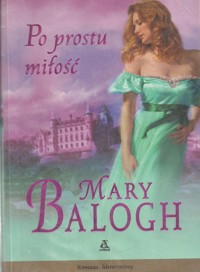 Po prostu miłość - Mary Balogh - ebook