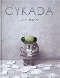 Cykada - Shaun Tan - książka