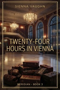 Twenty-Four Hours in Vienna - Sienna Vaughn - ebook