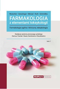 Farmakologia z elementami toksykologii Tom 1 - Mutschler Ernst, Geisslinger Gerd, Menzel Sabine, Ruth Peter, Schmidtko Achim - książka