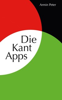 Die Kant Apps - Armin Peter - ebook