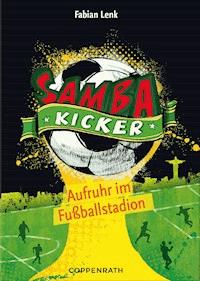Samba Kicker - Band 1 - Fabian Lenk - ebook