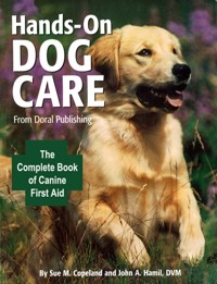 Hands-On Dog Care - Susan M. Copeland - ebook