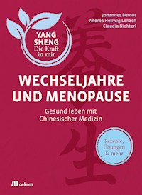 Wechseljahre und Menopause (Yang Sheng 6) - Johannes Bernot - ebook