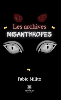 Les archives misanthropes - Fabio Milito - ebook