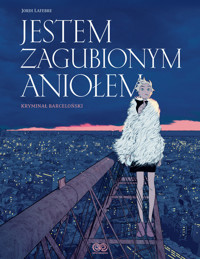 Jestem zagubionym aniołem - Jordi Lafebre - książka