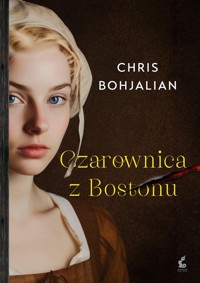 Czarownica z Bostonu - Chris Bohjalian - ebook + książka