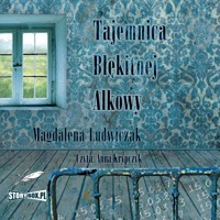 Tajemnica błękitnej alkowy - Magdalena Ludwiczak - ebook + audiobook