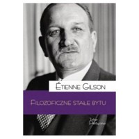 Filozoficzne stałe bytu - Étienne Gilson - książka
