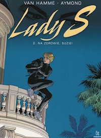 Lady S 2 Na zdrowie Suzie - Van Hamme Jean - książka