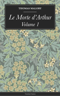Le Morte d'Arthur: Volume 1 - Malory Thomas - ebook