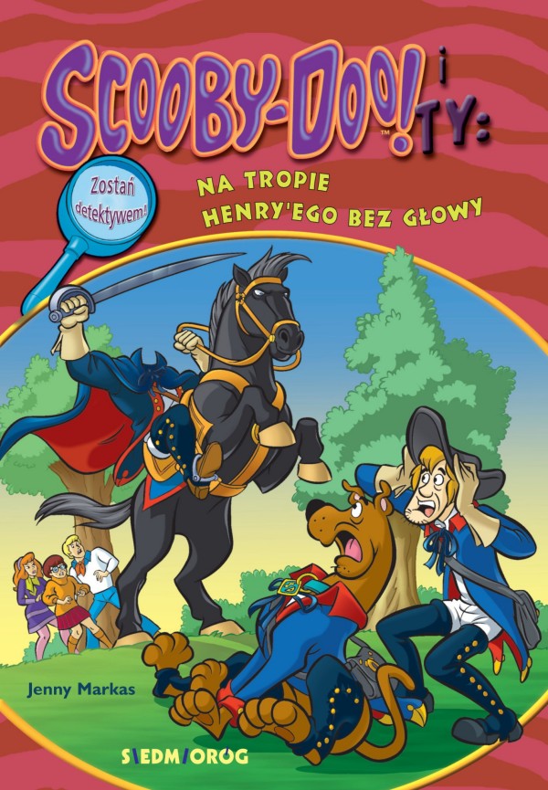 Okładka:Scooby-Doo i Ty: Na tropie Henry'ego bez Głowy 