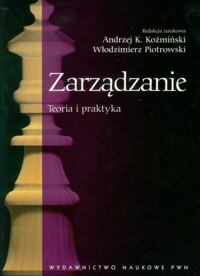 Zarządzanie Teoria i praktyka -  - książka