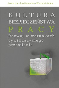 Kultura bezpieczeństwa pracy - Sadłowska-Wrzesińska Joanna - książka