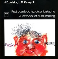 Podręcznik do kształcenia słuchu - Dzielska Jadwiga, Kaszycki Lucjan M. - książka