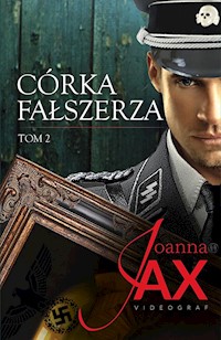 Córka fałszerza, tom 2 - Joanna Jax - ebook + audiobook