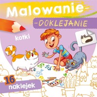 Malowanie-doklejanie. Kotki - Wydawnictwo Skrzat - książka