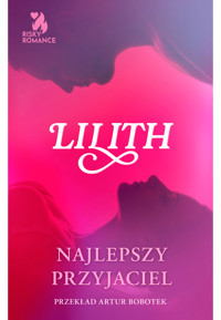 Najlepszy przyjaciel - Lilith - ebook + audiobook
