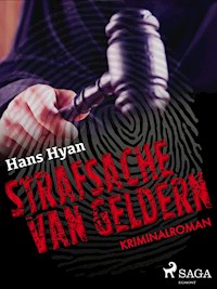 Strafsache van Geldern - Hans Hyan - ebook
