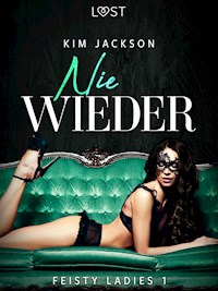 Feisty ladies 1: Nie wieder - Kim Jackson - ebook