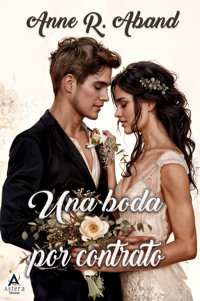 Una boda por contrato - Anne R. Aband - ebook