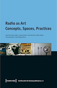 Radio as Art -  - ebook